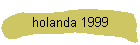 holanda 1999