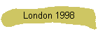 London 1998