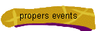 propers events